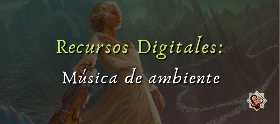 Recursos digitales: Música de ambiente