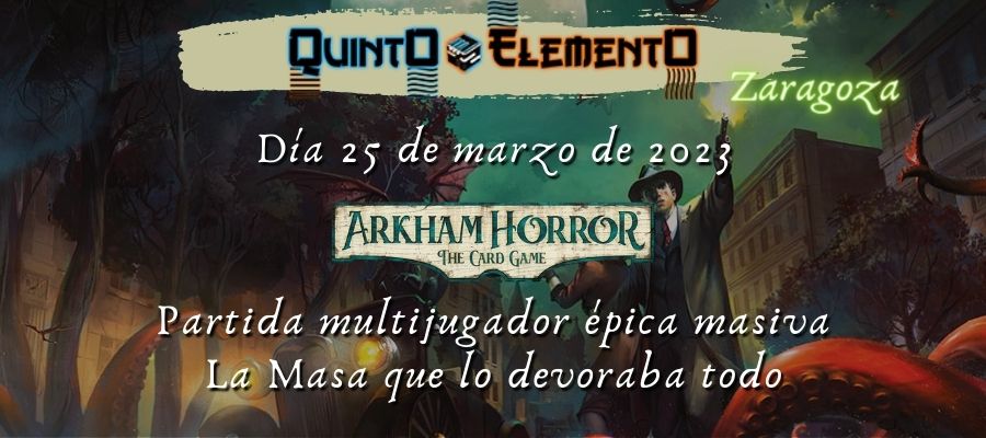 Archivo Arkham Marzo 2023 (Arkham Horror LCG)