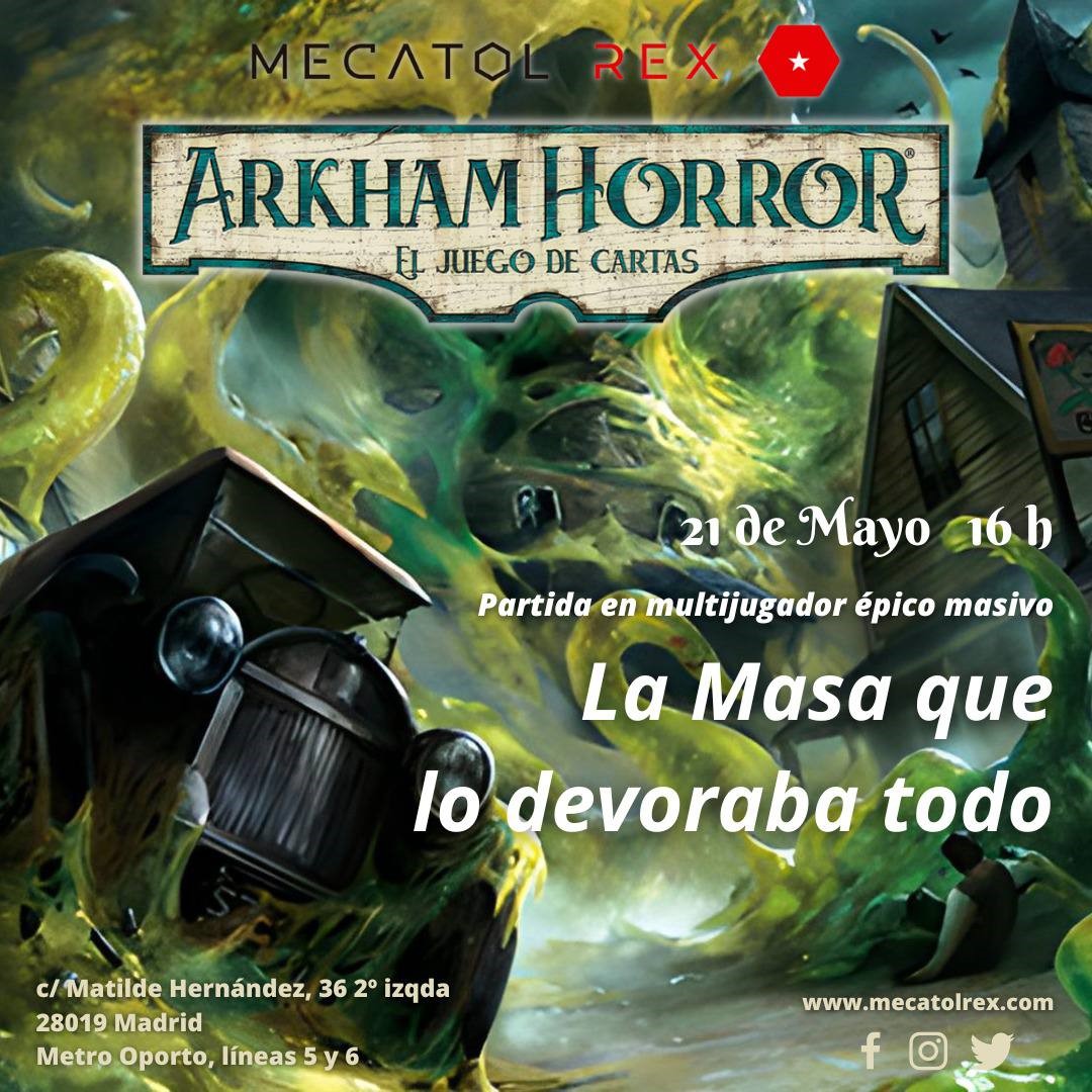 Evento «La masa que lo devoraba todo» – Mecatol Rex en Madrid