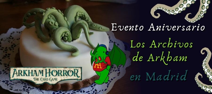 Los Archivos de Arkham, Evento Aniversario 2023 – Madrid